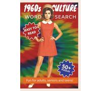 1960s Culture Word Search Puzzle Book: Word Searches with Easy to Read Print about 1960s Culture, 1960s Fashion, 1960s Scene, and More | 6x9, 110 ... for Gifts, Vacations, Holidays and Free Times