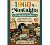 1960s Nostalgia Activity Book for Seniors: Word Searches, Trivia, Word Scrambles, Matching Games & Memory Prompts