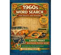 1960s Nostalgia Large Print Word Search: A Trip Down Memory Lane - 100+ Easy-to-Read Puzzles, Fun Facts, and Full Answer Key for Adults and Seniors