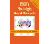 1960s Nostalgia Word Search Puzzle Book: Word Searches with Easy to Read Print About 1960's Nostalgia, Pop Culture, Retro Style, and more | 50+ ... Gift for Vacations, Holidays, and Free Times