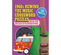 1960s Rewind The Music Crossword: Nostalgic Puzzles from the Decade of Flower Power with 120 Easy to Read Print about 1960s Music including Bands, ... | Gift for Vacations, Holidays and Relaxation
