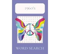 1960s Word Search: Puzzle Book | 6x9 inches, 110 pages | 50+ puzzles