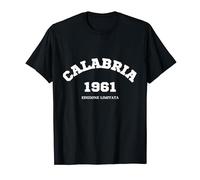 1961 Compleanno Maglia Con Testo Divertente Calabria Maglietta