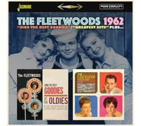 The Fleetwoods 1962: Sing the Best Goodies of the Oldies/Greatest Hits (CD)