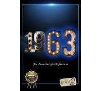 1963 - The Essential Go-To Journal: 1963 birthday gift, personal organizer, great gift, keepsake, password log, unique gift for born in 1963, practical birthday present, handy size, significant events