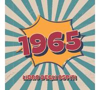 1965 Libro degli Ospiti: Libro degli ospiti per la festa di compleanno in stile retrò per la famiglia e gli amici da inserire auguri e messaggi | 100 pagine | Vol 3