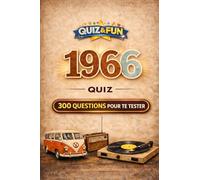1966 - Quiz - 300 questions pour te tester