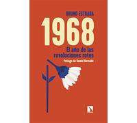 1968: El año de las revoluciones rotas: 907