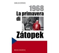 1968. La primavera di Zátopek