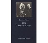 1968. L'autunno di Praga