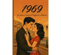 1969: la storia d'amore di Raffaela e Eduardo