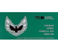 1970 Firebird Proprietari Manuale 70 Trans Am Formula 400 Esprit Pontiac Guida