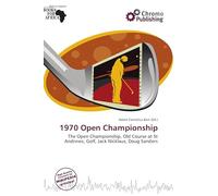 1970 Open Championship: The Open Championship, Old Course at St Andrews, Golf, Jack Nicklaus, Doug Sanders
