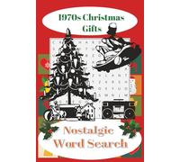 1970s Christmas Gifts Word Search Puzzle Book: 6x9 inches, 102 pages | 50 Nostalgic Puzzles for Seniors, Adults, Teens