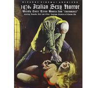1970's italian sexy horror. Weirdly erotic terror movies from Â«cineromanziÂ». E