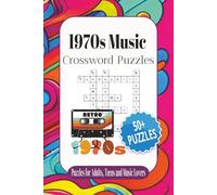 1970s Music Crossword Puzzles: Crossword Puzzles with Easy to Read Print about 1970s Music including 70s Bands, 70s Music and More | 6x9 inches, 120 pages | Gift for Vacations, Holidays and Relaxation