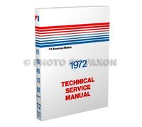 1972 AMC Riparazione Negozio Manuale 72 Amx Javelin Sst Hornet Gremlin Matador