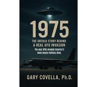1975: The Untold Story Behind a Real UFO Invasion