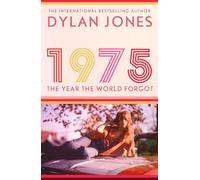 1975 : The Year the World Forgot