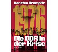 1976. Die DDR in der Krise