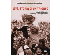1976, storia di un trionfo. L'ltalia del tennis, Santiago e la Coppa Davis
