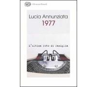 1977. L'ultima foto di famiglia