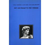 1977: un progetto per Firenze