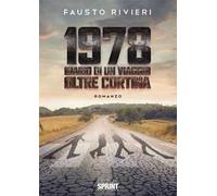 1978. Diario di un viaggio oltre Cortina