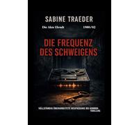 1980/02 - Die Frequenz des Schweigens: Ein düsterer Thriller über zwei Tote, eine Kassette und eine Wahrheit, die niemand hören will: 2
