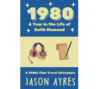 1980: A Year in the Life of Keith Diamond