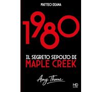 1980 - Il Segreto Sepolto di Maple Creek