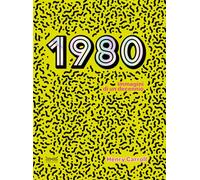 1980. Immagini di un decennio
