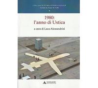 1980: l’anno di Ustica