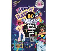 1980s CROSSWORD PUZZLE BOOK|55 PUZZLES, 6x9"|BEAUTIFUL FRONT AND BACK COVER| LARGE PRINT-100 PAGES| SOLUTIONS INCLUDED|: 80's THEMED PUZZLE BOOK: ... TIMES| FOR ADULTS, KIDS & SENIORS