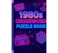 1980s CROSSWORD PUZZLES: 1980s Nostalgic and Fun Crossword