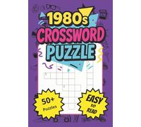 1980s Crossword Puzzles: Crossword Puzzles with Easy to Read Print about 1980s, 80s Pop Culture, 80s Nostalgia and More, 6x9 inches, 120 Pages, 50+ ... Gift for Holidays, Birthdays, and Relaxation