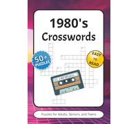 1980's Crossword Puzzles: Crossword Puzzles with Easy to Read Print about 1980's movies, 80's TV shows, Eighties themes and More | 6x9 inches, 120 ... … Gifts for Vacations, Holidays, and Travel