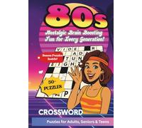 1980s Crossword Puzzles: Crossword Puzzles with Easy to Read Print about 80s Music, TV, Movies, Sports and More | 6x9 inches, 120 pages | 50+ Puzzles... Gift for Vacations, Holidays and Relaxation
