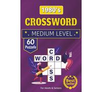 1980's Crossword Search Puzzle Book: Totally 80s Crossword Puzzle Book | 6x9 Inches | 110 Pages | 50+ Puzzles-Ideal for Travel, Holidays & Relaxation