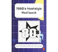 1980s Nostalgia Word Search Puzzle Book: Word searches with easy to read pring about 1980s pop culture, TV, slang and nostalgia