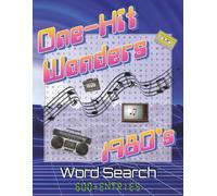 1980's One-Hit Wonders Word Search Puzzle Book: Mixtape Memories: A Retro Journey Through the Nostalgic Hits of the Eighties