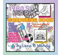 1980's Rewind Colouring Book: A totally fun and retro throwback activity for teens and adults