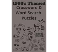 1980's Themed Crossword & Word Search Puzzles: Crossword Puzzles and Word Search puzzles with Easy to Read Print about Hip Hop, Culture, 80's and more ... ... Gift for Kids Seniors, Adults & Teens