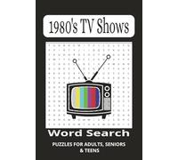 1980's TV Shows Word Search Puzzle Book: Word Searches with Easy to Read Print about 1980's TV Shows, Sitcoms, Mysteries and More I 6x9 inches, 110 ... for Vacations, Holidays and Mental Breaks