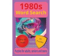 1980s Word Search: A Retro Lifestyle Word Search Puzzle Book for Stress Relief and Enjoyment