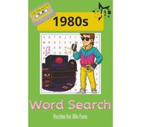 1980s Word Search: Blast Back to the '80s - One Word at a Time! (6x9)