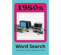 1980s Word Search Puzzle Book: Easy-to-Read Print Featuring Retro 1980s Word Searches | 6x9 inches, 110 Pages, 50+ Fun Puzzles | Perfect Gift for Vacations, Holidays, & Leisure Time