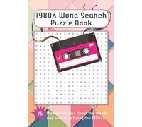 1980s Word Search Puzzle Book: Word Search Puzzles Exploring Pop Culture, History, and Everyday Life | 6x9 | 75 puzzles