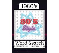 1980's Word Search Puzzle Book: Word Search with Easy-to-Read Print about 1980s Music, Movies, Slang, and More [6x9 inches, 110 pages] 50+ Puzzles for Nostalgic Fun, Relaxation, and Retro Gift Giving