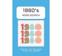 1980's Word Search Puzzle Book: Word Searches with Easy to Read Print about 1980's, 80's lingo, retro topics and More | 6x9 inches, 110 pages | 50+ ... for Vacations, Holidays and Leisure Time